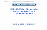 CLECA S.p.A. BILANCIO SA8000 · • impegno al miglioramento continuo in tema di responsabilità sociale • trasparenza dei comportamenti sociali ... proprio rappresentante o ai