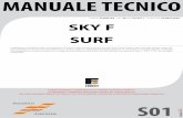 codice del SKY F SURF - schede-tecniche.it · manuale.tecnico manuale.tecnico pagina - nome file 354M076000 - rev. 00 del 06/2011 - codice 354M0760 - manuale tecnico SKY F / SURF
