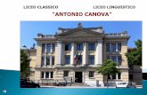 LICEO CLASSICO LICEO LINGUISTICO - .Salvatore Settis, Futuro del ^classico _, 2004. Il Liceo Canova,