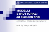 MODELLI STRUTTURALI ad elementi finiti - unibg.it Strutturali... · Caratteristiche degli elementi finiti EGROUP: permette di definire il tipo di elemento finito (shell4 per elementi