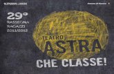 un progetto - Teatro Astra a Vicenza · 2017-06-20 · grado di accompagnare i ragazzi in un viaggio in cui la fantasia vada di pari passo con la comprensione di se ... IL CUBO MAGICO