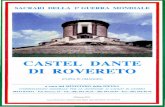 CASTEL DANTE DI ROVERETO - Difesa.it · sugli Altipiani, sul Grappa e sul Piave. L'OFFENSIVA FINALE . Il 24 ottobre 1918 iniziava la grande offensiva italiana dal Grappa e dal Piave