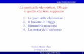 Le particelle elementari, l'Higgs e quello che non sappiamopersonalpages.to.infn.it/.../Cartiglia_MasterClass2015.pdf · Le particelle elementar i Nicolo Cartiglia -INFN Torino 23