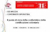 Il punto di vista della conformità e della certificazione ...forges.forumpa.it/assets/Speeches/5704/2___bernardi_roadshow_pal... · 2007 la ISO/IEC 17799 viene rinominata ISO/IEC