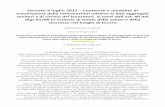 Decreto 9 luglio 2012 - Contenuti e modalità di ... 9 luglio 2012.pdf · Art. 3 Contenuti e modalità di trasmissione dei dati aggregati e di rischio dei lavoratori 1. I contenuti