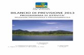 BILANCIO DI PREVISIONE 2013 - Welcome to Parco Valle ... · SUPERFICIE AREA PARCO DI MONZA = 760 ha pari al 9,3% ... * dati rilevati dal dr. Spinelli attraverso programma ARCGIS ...