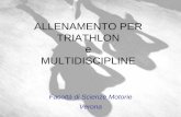 ALLENAMENTO PER TRIATHLON e MULTIDISCIPLINE · Super sprint 400mt 10 2,5 ... Con la liberalizzazione delle scie, le caratteristiche della frazione si avvicineranno sempre più a quelle