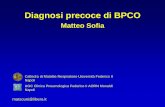 Diagnosi precoce di BPCO - Fondazione Smith Kline · Diagnosi precoce di BPCO Matteo Sofia Cattedra di Malattie Respiratorie Università Federico II ... Fletcher C. BMJ 1977;1:1645-1648.
