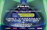 Busto Arsizio - volleybusto · the arena: PalaYamamay ... sul palco posizionato ... Unet Yamamay Busto Arsizio - Maritsa Plovdiv : 3-1 . 2-3 Olomuc – Dynamo Kazan : 0-3 . 0-3