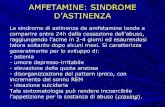 AMFETAMINE: SINDROME D’ASTINENZA - irsaurora.it · D’altro canto, l’MDMA inibisce la triptofano-idrossilasi, enzima chiave nella sintesi di 5-HT, per cui, esaurita l’azione
