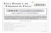 GLI INDICI DI 2012 ﬁFinanza Fiscoﬂ - Finanza e Fisco ... · CARLA PAPPALARDO E DEBORA RICCO “Continuazione-trasformazione” di società di persone in impresa individuale: obblighi