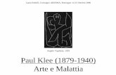 Ridolfi-Klee Arte e Malattia - aresma.com convegno 2006/Ridolfi-Klee Arte e Malattia... · studia l’arte classica e cristiana, che Hans, Lily e Paul Klee, 1906 definisce oggettiva