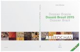 Carlo Montani Dossier Brasile Dossiê Brasil 2015 Dossier ...abirochas.com.br/wp-content/uploads/2018/06/dossie/Dossie_Brasil... · Como parte da estratégia de crescimento, ... quarta