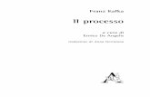 Il processo - Aracne editrice · Introduzione Franz Kafka lavorò al Processo dai primi dell’agosto 1914 al dicem-bre dello stesso anno: il 7 dicembre scrisse la prima pagina del