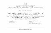 N ANOPARTICELLE DI OSSIDO DI FERRO PER IPERTERMIA ...tesi.cab.unipd.it/44105/1/tesi.pdf · diamagnetismo paramagnetismo ferromagnetismo antiferromagnetismo ferrimagnetismo 5. In presenza