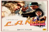L.A. : ES 1 · In L.A. Noire: The VR Case Files dovrai ispezionare le scene del crimine e trovare prove per risolvere ... sempre a mente le prove a tua disposizione durante un ...