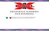 PEUGEOT EXPERT 4X4 DANGEL - sav.dangel.com · - I dati di pressione dei pneumatici è indicato nel manuale originale del veicolo o sulla tabella incollata in basso della bocchetta.