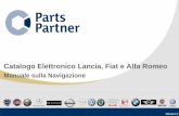 Manuale sulla Navigazione - .Catalogo Elettronico Lancia, Fiat e Alfa Romeo Manuale sulla Navigazione