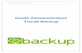 Guida Amministratore Tiscali Backup · Guida Amministratore Tiscali Backup _____ 4 Abilita la sincronizzazione file per un ...