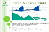 Rete Natura 2000 - WordPress.com · RETE NATURA 2000 Corso di Laurea Magistrale in Architettura del Paesaggio Laboratorio di Pianificazione del Paesaggio Prof. E. Trusiani, prof.