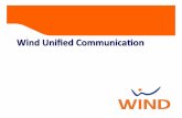 UNIFIEDCOMMUNICATION - media.smau.it · 3 Iserviziche"ilmercato richiede per l’integrazione" della comunicazione" uniﬁcata La proposta Wind per" la gesone" della Comunicazione