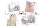 I viaggi della mia vita (di Chiara Caramia) - Cordef · ora vivo a Reggio Emilia e frequento ... segnerò in questa cartina qui a lato le ... Li ci aspettava mia cugina che vive in