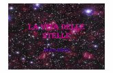 LA VITA DELLE STELLE - ericabisesi.com · ASTROFISICA, UniTre Gorizia Sommario Le grandi ere cosmiche Le galassie – Formazione galattica – Teorie e modelli – Struttura e classificazione