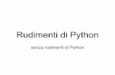 Rudimenti di Python - dia.uniroma3.itspini/python/materials/slides/parte_1.pdf · Eventi _ Possibili date per gli homework di Grafica Computazionale _ venerdì 18 marzo _ venerdì