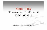SDRx TRX Transceiver SDR con il DDS AD9912 - ARI Lissone - SDRx_TRX.pdf · Giuliano I0CG Un po ’di storia sui DDS: Il DDS AD9912 della Analog Devices rappresenta lo stato dell’arte