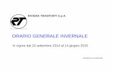 ORARIO GENERALE INVERNALE - Riviera Trasporti Invernale_2014-2015.pdf · RIVIERA TRASPORTI S.p.A. ORARIO GENERALE INVERNALE In vigore dal 15 settembre 2014 al 14 giugno 2015 AGGIORNATO