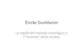 Émile Durkheim - dcuci.univr.it · •“Quando assolvo il compito di fratello, di marito o di cittadino, quando soddisfo agli impegni che ho contratto, io adempio doveri che sono
