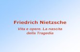 Nietzsche - vitellaro.it e filosofia/presentazioni/Nietzsche... · Nietzsche prende le distanze dalla cultura dei suoi tempi con le quattro Considerazioni inattuali (1873-1876) ...
