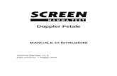 MANUALE DI ISTRUZIONI - screenpharmashop.com · 1.4 Principio di funzionamento Il Doppler Fetale è costituito da una unità di trasmissione, una di ... ATTENZIONE: Osservare il principio