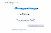 La Rassegna Stampa è consultabile nel sito: 07-11-12.pdf · men ticarc ch e l'cdi\izia il primo motore dell' economia siciliana». Di Giavaana ha replicato casì al nuavo presidente