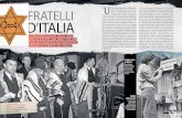 Il regIme Fratelli U d’italia - Focus.it · po e sfuggirono alla razzia del 16 ottobre 1943 nel ghetto ... che “polizia, carabinieri e mili-tari, tranne casi sporadici, eseguirono