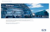 MiFID - Home – Deutsche Bank informativo, che si compone di tre sezioni: 1. Documento informativo generale, a sua volta composto da: n informazioni sull’impresa di investimento