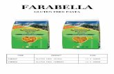 FARABELLA GLUTEN FREE PASTA - leosimports.com.au · GLUTEN FREE 250ge Farabella' SUBITO IN FORNO! HOR¥A¶ gasagne Senza gtutine specificamente formulate per celiaci Gluten free pasta