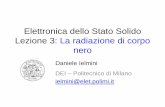 Elettronica dello Stato Solido Lezione 3: La radiazione di ...home.deib.polimi.it/ielmini/pdf/ESS03_I.pdf · strada per la teoria quantistica ... • Le pareti emettono RT a seguito