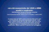 Le crisi economiche del 1929 e 2008: analisi e confronti e... · La bolla finanziaria dei tulipani (1) • Prima di confrontare le crisi del 1929 e del 2008, una veloce ricostruzione