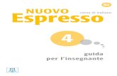 NUOVO corso di italiano Espresso - hueber.de · NUOVO Espresso è un corso di italiano in 5 volumi, concepito per un pubblico di adulti, che può essere utilizzato con successo anche