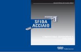 L’INDUSTRIA SIDERURGICA ITALIANAdynamic.steelorbis.com/docs/Federacciai_assemblea2013-1.pdf · ... a.i.e. pag. 42 parte iii le tematiche generali pag. 45 ... parte iv societÀ ed