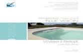 mini-piscina / mini pool BLUE VISION · mini-piscina / mini pool BLUE VISION Conserva i vantaggi di una piscina tradizionale Adatta ai piccoli spazi Fornisce tutti i benefici dell’idroterapia