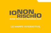LE MAPPE INTERATTIVE - iononrischio.protezionecivile.itiononrischio.protezionecivile.it/wp-content/uploads/2015/10/guida... · MAPPE INTERATTIVE LE STORIE SISMICHE La mappa mostra