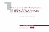 PIANO STRATEGICO DI SVILUPPO DI ROMA CAPITALE · 6.2.1 Il Piano di rientro e le politiche di risanamento del bilancio 168 ... negli ultimi anni attraverso la condivisione di diversi