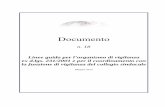 Documento - Aircesairces.it/wp-content/uploads/2015/07/LINEE_GUIDA-C.S.-231.pdf · con quelle proprie del collegio sindacale, il cui funzionamento è già regolamentato dalla legge