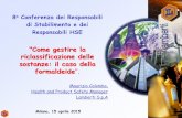 Come gestire la riclassificazione delle sostanze: il caso ... · 8a Conferenza dei Responsabili di Stabilimento e dei Responsabili HSE "Come gestire la ... Cipolle 11.0 Cavolo 5.3