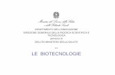 DIPARTIMENTO DELL’INNOVAZIONE DIREZIONE GENERALE …dossetti.it/convegni/2008/0626farmaci/relazioni/CAMPIONE.pdf · nascita delle biotecnologie innovative ... Cenni di bioetica