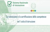 La valutazione e la certificazione delle competenze nel I ... · DECRETO LEGISLATIVO 13 APRILE 2017, N. 62: Norme in materia di valutazione e certificazione delle competenze nel primo