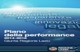Presentazione del Piano - regione.lazio.it · Piano della performance 2014-2016 1 ... regionale, il Piano triennale della prestazione e dei risultati 2014-2016 della Giunta della