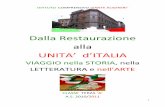 Dalla Restaurazione alla UNITA’ d’ITALIA · 2 INTRODUZIONE E’ sull’onda della commozione del sentirci italiani che, che, ricorrendo il centocinquantenario dell’unità d’Italia,